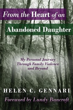 From The Heart of An Abandoned Daughter - Gennari, Helen C.