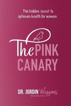 The Pink Canary - Wiggins, Jordin