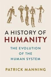A History of Humanity - Manning, Patrick