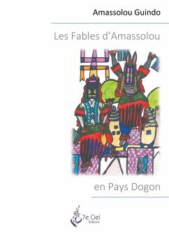 Les Fables d'Amassolou en Pays Dogon - Guindo, Amassolou