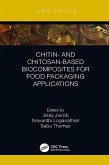 Chitin- and Chitosan-Based Biocomposites for Food Packaging Applications (eBook, PDF) Chitin- and Chitosan-Based Biocomposites for Food Packaging Applications (eBook, PDF)