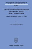 Verzichts- und Vergleichsvereinbarungen zwischen einer AG und ihrem Vorstandsmitglied.