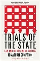 Trials of the State - Sumption, Jonathan
