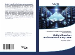 Optisch Draadloos Audiocommunicatiesysteem - Ugwoke, Caleb Onyedikachi;Ahaneku, Mamilus Aginwa;Eze, Florence Ifeyinwa