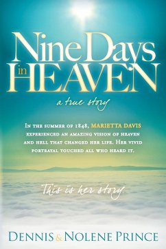 Nine Days in Heaven - Prince, Dennis; Prince, Nolene