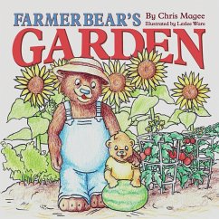 Farmer Bear's Garden - Magee, Chris