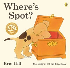 Where's Spot? - Hill, Eric