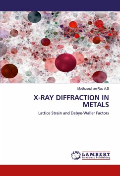 X-RAY DIFFRACTION IN METALS - A.S, Madhusudhan Rao