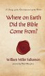 Where on Earth Did the Bible Come From? - Bild 1