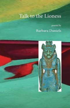 Talk to the Lioness - Daniels, Barbara