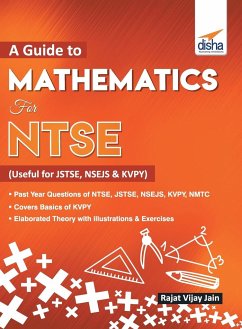 A guide to Mathematics for NTSE (Useful for JSTSE, NSEJS & KVPY) - Jain, Rajat