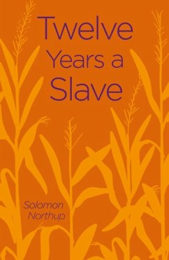 Twelve Years a Slave - Northup, Solomon