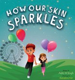 How Our Skin Sparkles