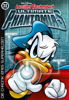 Die Chronik eines Superhelden / Lustiges Taschenbuch Ultimate Phantomias Bd.32 (eBook, ePUB) - Disney, Walt