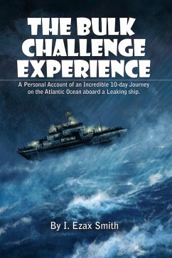 The Bulk Challenge Experience (eBook, ePUB) - Smith, I. Ezax