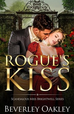 Rogue's Kiss - Oakley, Beverley