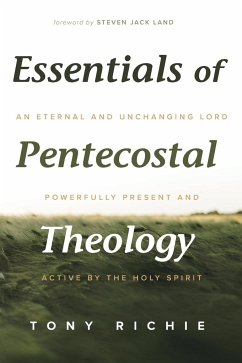 Essentials of Pentecostal Theology