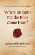 Where on Earth Did the Bible Come From? - Bild 1