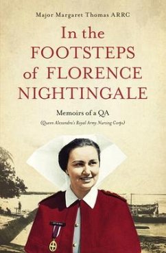 In the Footsteps of Florence Nightingale - Thomas, Margaret