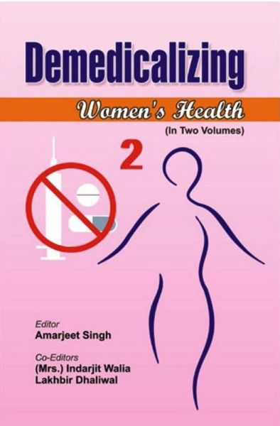 Demedicalizing Women's Health (eBook, ePUB) Demedicalizing Women's Health (eBook, ePUB)