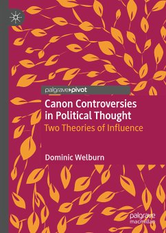 Canon Controversies in Political Thought (eBook, PDF) - Welburn, Dominic