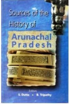 Cover Sources of the History of Arunachal Pradesh (eBook, ePUB)