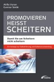 Promovieren heißt scheitern (eBook, ePUB)