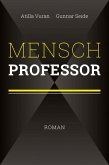 Mensch Professor (eBook, ePUB)