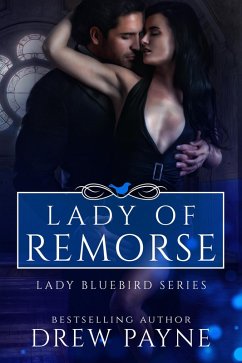 Lady of Remorse (Lady Bluebird Series, #5) (eBook, ePUB) - Payne, Drew