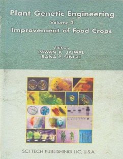 Plant Genetic Engineering (Improvement of Food Crops) (eBook, ePUB) - Jaiwal, Pawan K.; Singh, Rana P.