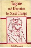 Tagore And Education: For Social Change (eBook, ePUB) Tagore And Education: For Social Change (eBook, ePUB)