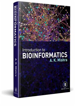 Introduction to Bioinformatics: BASIC CONCEPTS AND APPLICATIONS (eBook, ePUB) - Mishra, A. K.