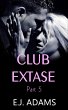 Club Extase Part 5 (Club Extase Series,... - Bild 1