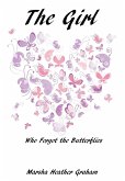 The Girl Who Forgot The Butterflies: A gripping emotional page turner that will keep you wanting more (eBook, ePUB)