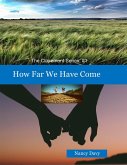 How Far We Have Come (The Clairemont Series, #1) (eBook, ePUB)