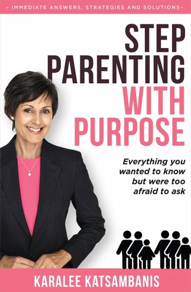 Step Parenting with Purpose (eBook, ePUB) Step Parenting with Purpose (eBook, ePUB)
