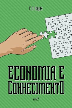 Economia e conhecimento (eBook, ePUB) - Hayek, F. A.
