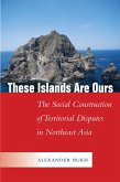These Islands Are Ours (eBook, ePUB)