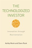 The Technologized Investor (eBook, ePUB)