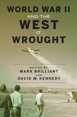 World War II and the West It Wrought (eBook, ePUB)