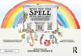 Who Put the Spell into Spelling? (eBook, PDF) Who Put the Spell into Spelling? (eBook, PDF)