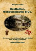 Breitsülze, Schwemmnotte & Co.