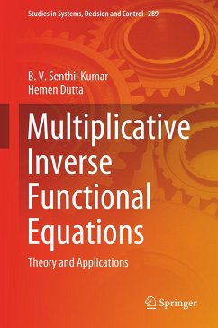 Multiplicative Inverse Functional Equations - Senthil Kumar, B. V.;Dutta, Hemen