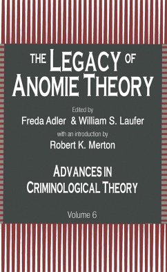 The Legacy of Anomie Theory (eBook, PDF)