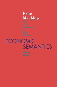 Economic Semantics (eBook, PDF) - Machlup, Fritz