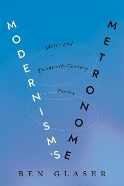Modernism's Metronome - Glaser, Ben