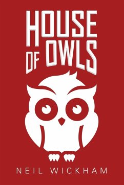 House of Owls - Wickham, Neil