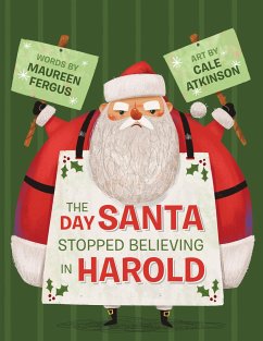 The Day Santa Stopped Believing in Harold - Fergus, Maureen