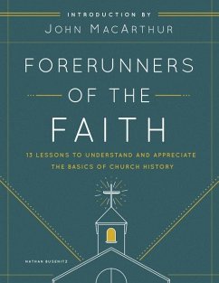 Forerunners of the Faith - Busenitz, Nathan