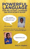 Powerful Language for Reluctant Learners